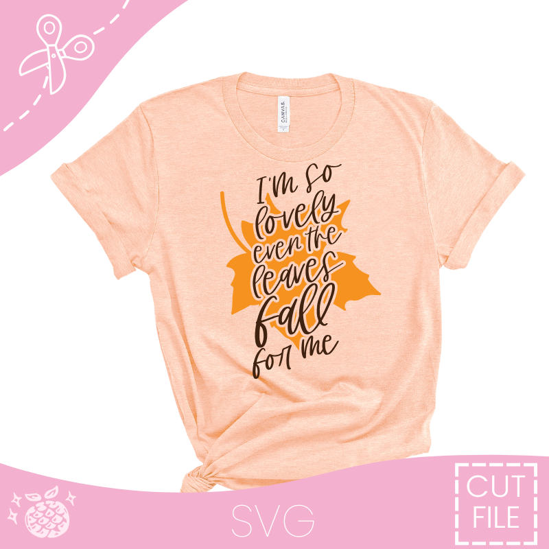 "I'm So Lovely" Cut File